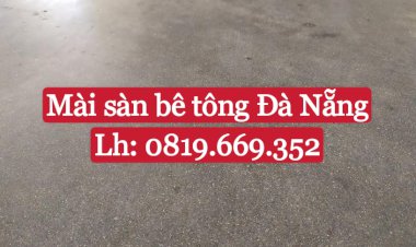 MÀI_ĐÁNH BÓNG SÀN BÊ TÔNG TẠI RESORT 5 SAO ĐÀ NẴNG