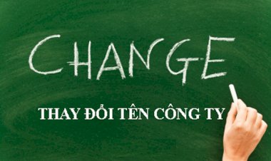 Thủ tục thay đổi tên công ty cổ phần - Dịch vụ Kế Toán Tân Thuế Việt