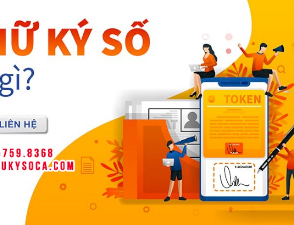 Chữ ký số là gì? Tổng hợp danh sách nhà cung cấp chữ ký số tại Việt Nam?