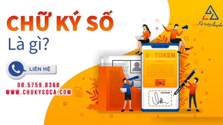 Chữ ký số (token) là gì?